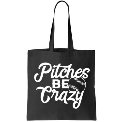 Pitches Be Crazy Softball Baseball Bag