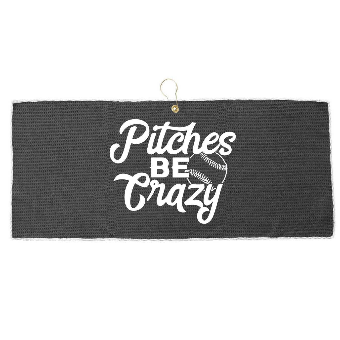 Pitches Be Crazy Softball Baseball Large Microfiber Waffle Golf Towel