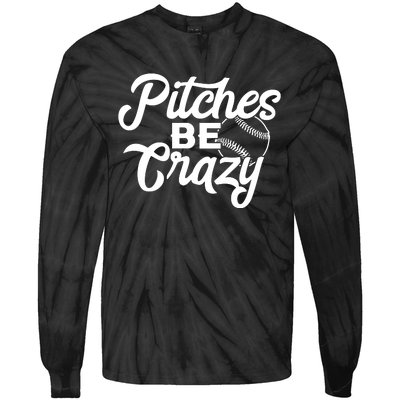 Pitches Be Crazy Softball Baseball Tie-Dye Long Sleeve Shirt