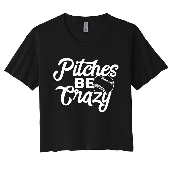 Pitches Be Crazy Softball Baseball Women's Crop Top Tee