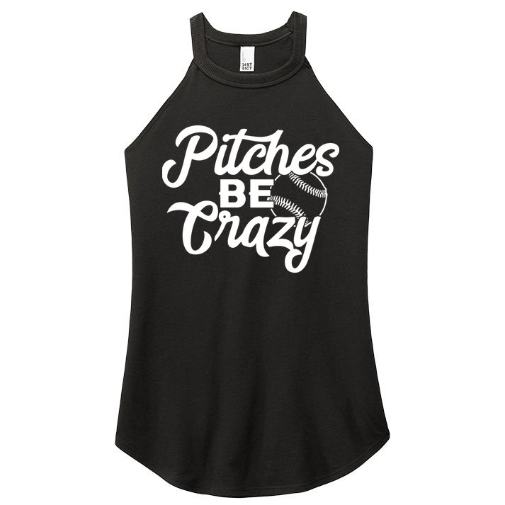 Pitches Be Crazy Softball Baseball Women's Perfect Tri Rocker Tank