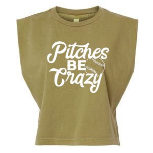 Pitches Be Crazy Softball Baseball Garment-Dyed Women's Muscle Tee