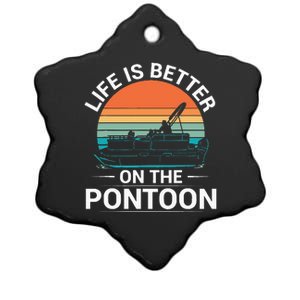 Pontoon Boat Captain Life Is Better On The Pontoon Ceramic Star Ornament