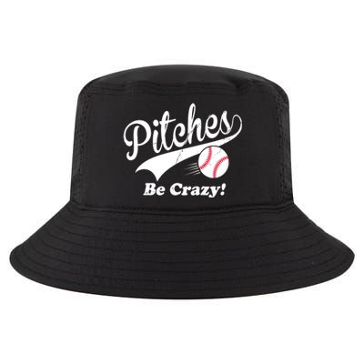 Pitches Be Crazy Funny Baseball Sport Cool Comfort Performance Bucket Hat