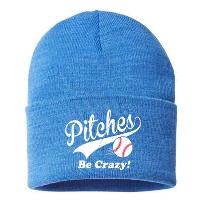 Pitches Be Crazy Funny Baseball Sport Sustainable Knit Beanie