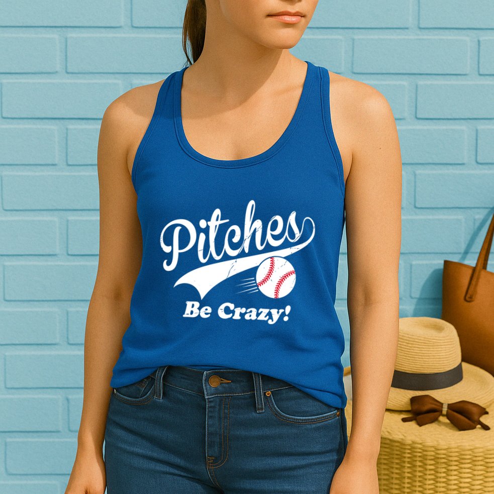 Pitches Be Crazy Funny Baseball Sport Womens Tank Top