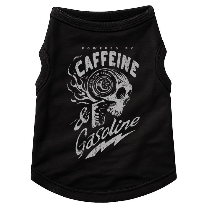 Powered By Caffeine And Gasoline Doggie Tank