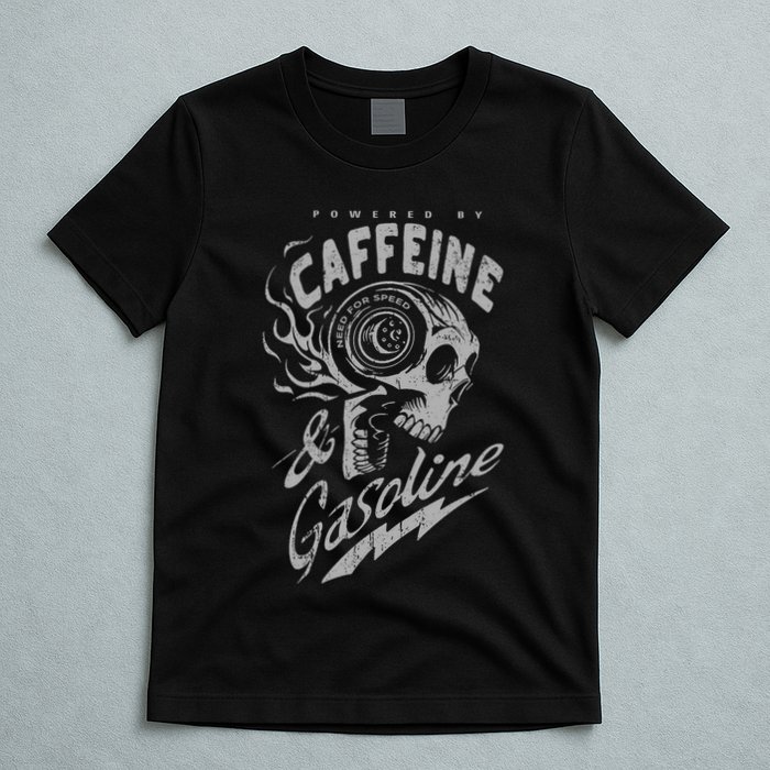 Powered By Caffeine And Gasoline T-Shirt