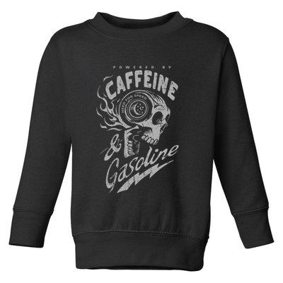 Powered By Caffeine And Gasoline Toddler Sweatshirt