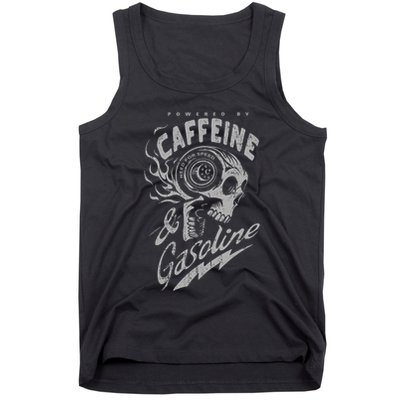 Powered By Caffeine And Gasoline Tank Top