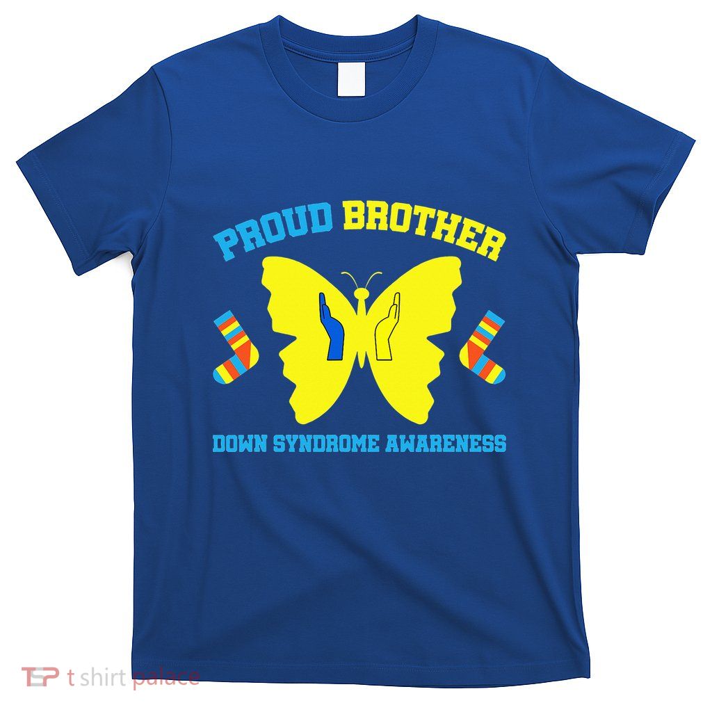 Proud Brother Down Syndrome Awareness T-Shirt