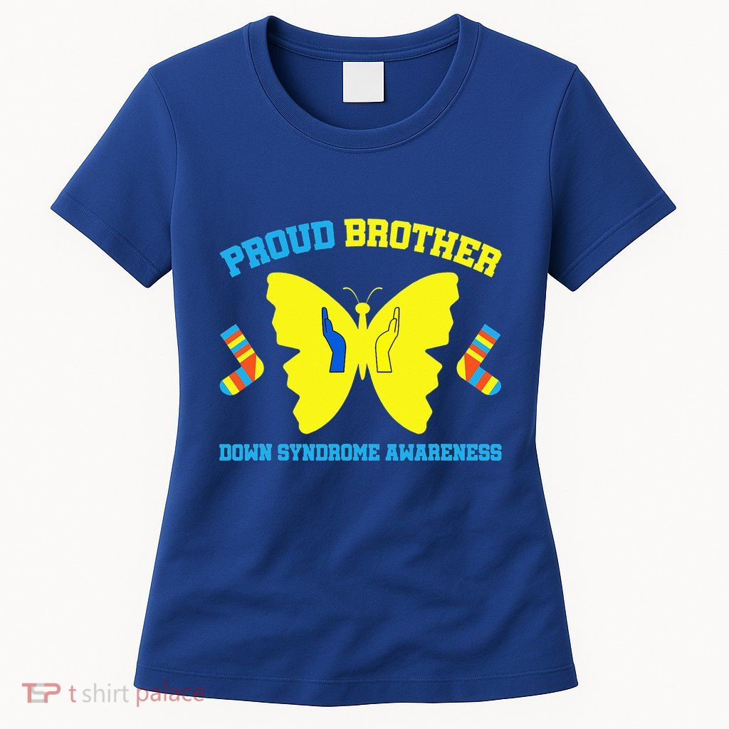 Proud Brother Down Syndrome Awareness Womens T-Shirt