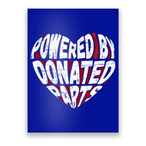 Powered By Donated Parts Meaningful Gift Survivor Open Heart Surgery Gift Poster