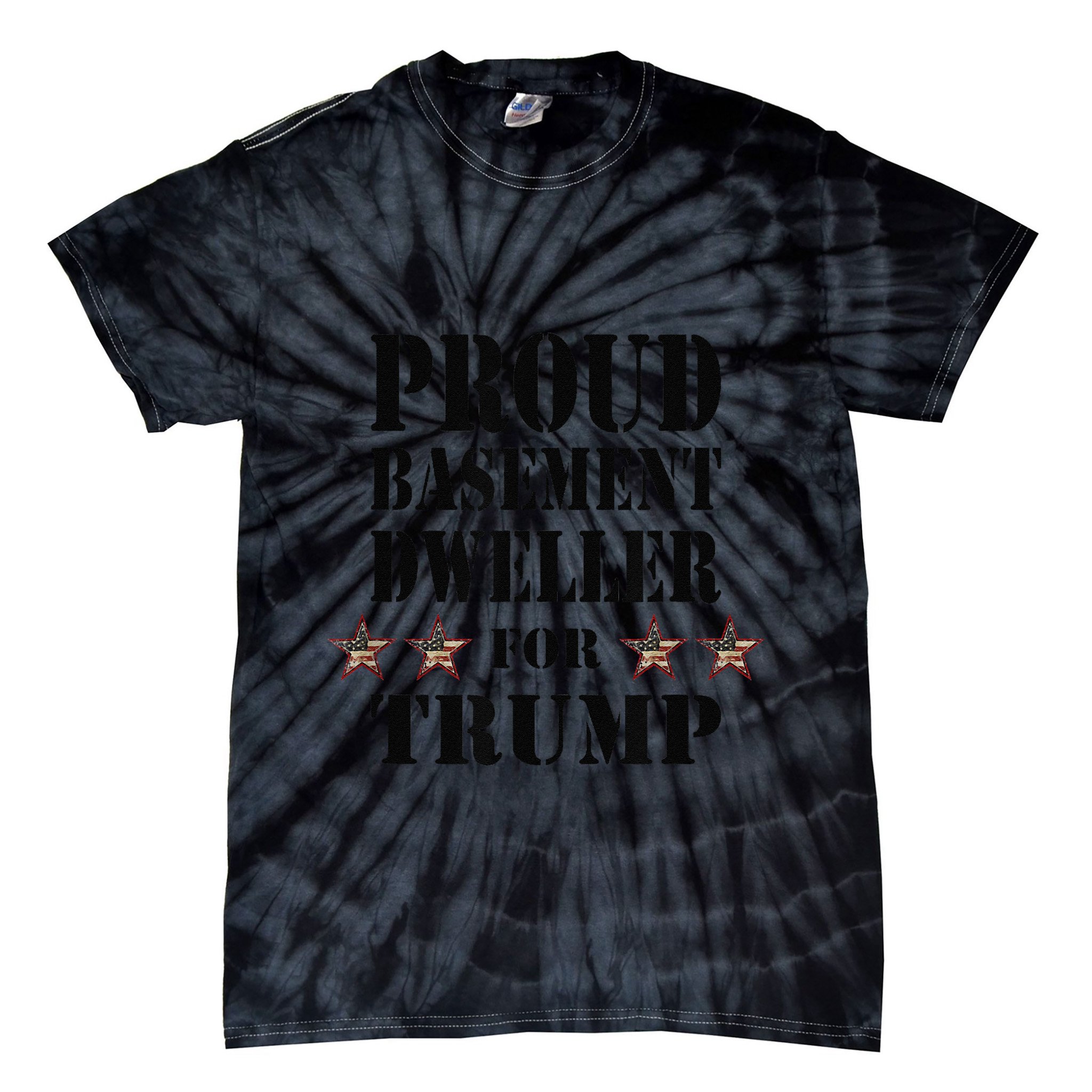 Proud Basement Dweller For Trump For President Tie-Dye T-Shirt