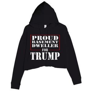 Proud Basement Dweller For Trump For President Crop Fleece Hoodie