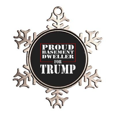 Proud Basement Dweller For Trump For President Metallic Star Ornament