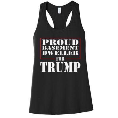 Proud Basement Dweller For Trump For President Women's Racerback Tank