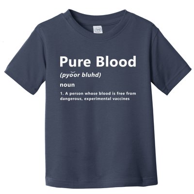 Pure Blood Definition Toddler T-Shirt