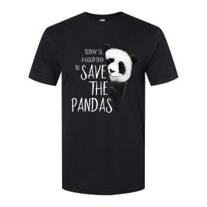 Panda Bear Drawing A Good Day To Save The Pandas Great Gift Softstyle CVC T-Shirt