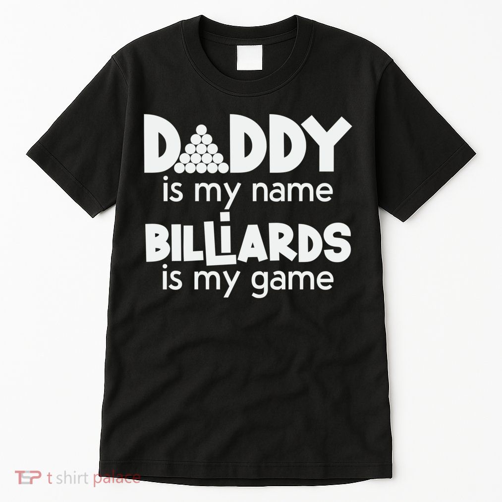 Pool Billiards Daddy Joke Pun Game Billiard Dad Gift Father's Day Tall T-Shirt