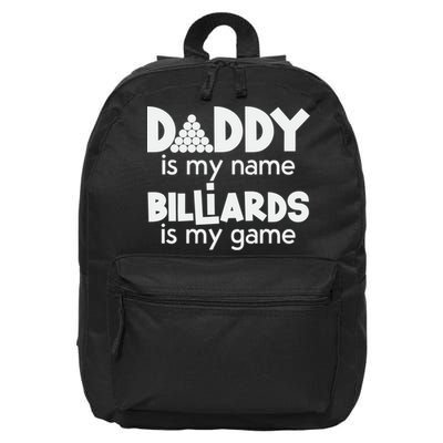Pool Billiards Daddy Joke Pun Game Billiard Dad Gift Father's Day 16 in Basic Backpack