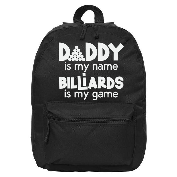 Pool Billiards Daddy Joke Pun Game Billiard Dad Gift Father's Day 16 in Basic Backpack