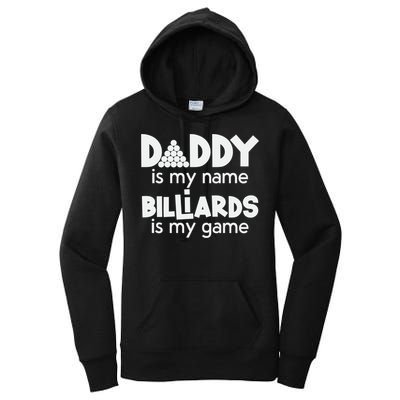 Pool Billiards Daddy Joke Pun Game Billiard Dad Gift Father's Day Women's Pullover Hoodie