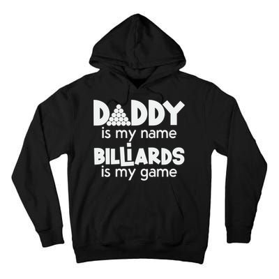 Pool Billiards Daddy Joke Pun Game Billiard Dad Gift Father's Day Tall Hoodie