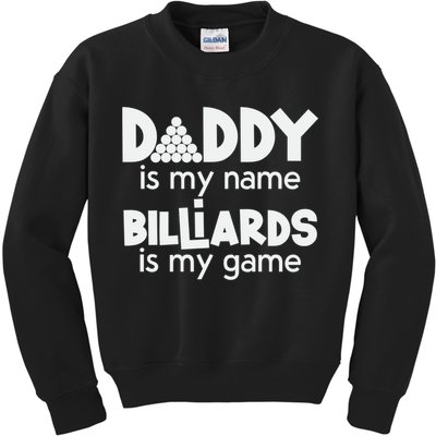 Pool Billiards Daddy Joke Pun Game Billiard Dad Gift Father's Day Kids Sweatshirt
