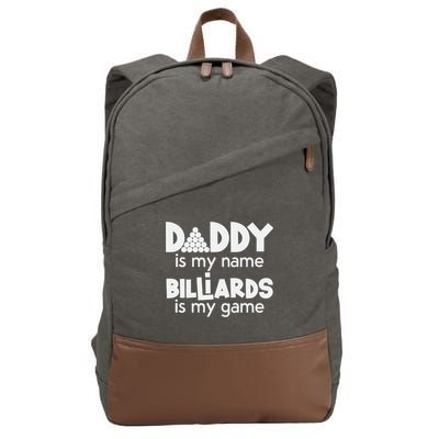 Pool Billiards Daddy Joke Pun Game Billiard Dad Gift Father's Day Cotton Canvas Backpack