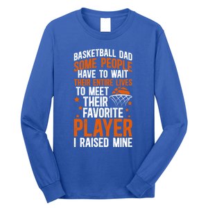 Proud Basketball Dad Basketball Player Dad Basketball Father Meaningful Gift Long Sleeve Shirt