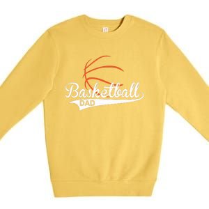 Proud Basketball Dad Funny Gift Premium Crewneck Sweatshirt