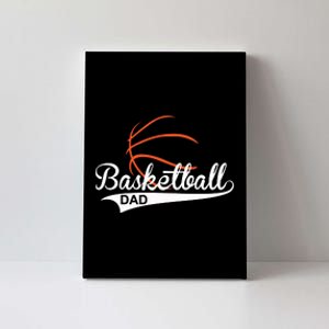 Proud Basketball Dad Funny Gift Canvas