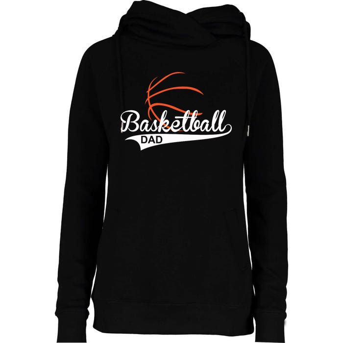 Proud Basketball Dad Funny Gift Womens Funnel Neck Pullover Hood