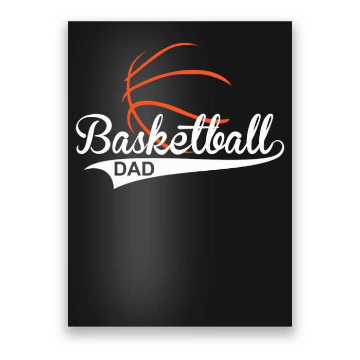 Proud Basketball Dad Funny Gift Poster