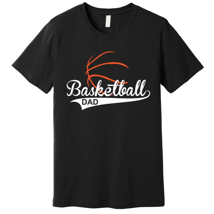 Proud Basketball Dad Funny Gift Premium T-Shirt