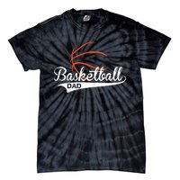 Proud Basketball Dad Funny Gift Tie-Dye T-Shirt