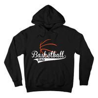 Proud Basketball Dad Funny Gift Tall Hoodie