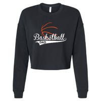 Proud Basketball Dad Funny Gift Cropped Pullover Crew