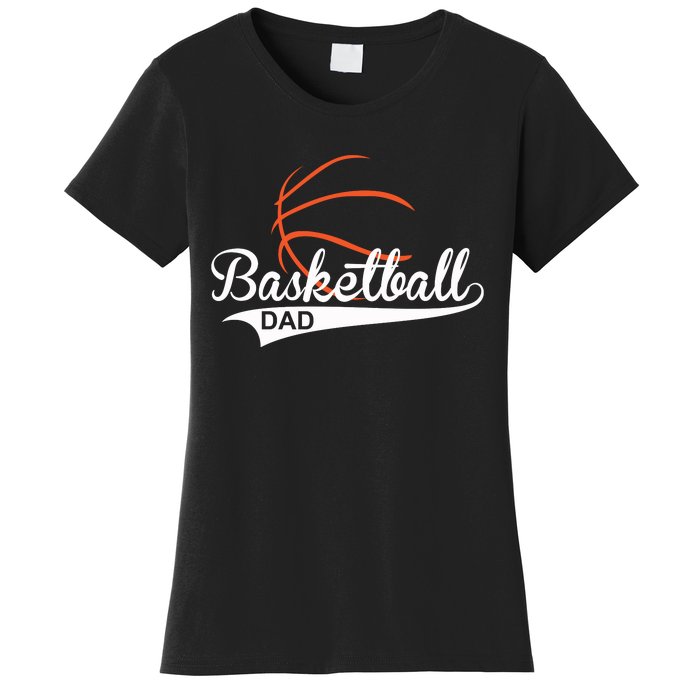 Proud Basketball Dad Funny Gift Women's T-Shirt