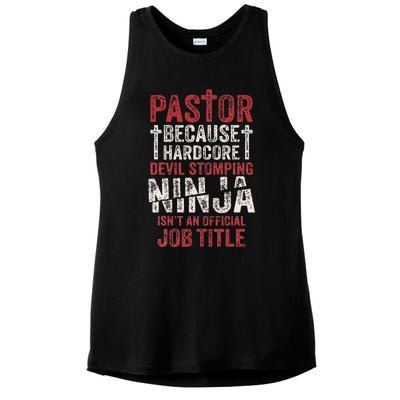 Pastor Because Devil Stomping Ninja IsnT Job Title Ladies PosiCharge Tri-Blend Wicking Tank