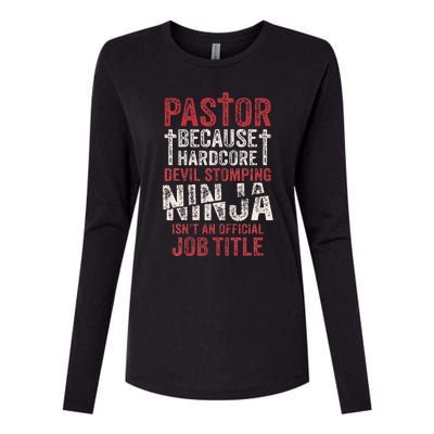 Pastor Because Devil Stomping Ninja IsnT Job Title Womens Cotton Relaxed Long Sleeve T-Shirt