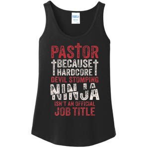 Pastor Because Devil Stomping Ninja IsnT Job Title Ladies Essential Tank