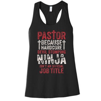 Pastor Because Devil Stomping Ninja IsnT Job Title Women's Racerback Tank