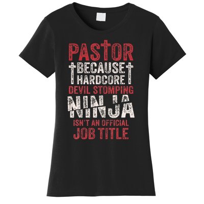 Pastor Because Devil Stomping Ninja IsnT Job Title Women's T-Shirt