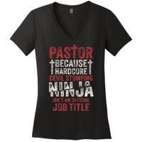 Pastor Because Devil Stomping Ninja IsnT Job Title Women's V-Neck T-Shirt