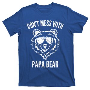 Papa Bear Design DonT Mess With Papa Bear Funny Fathers Day Funny Gift T-Shirt