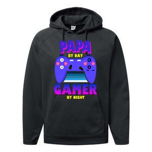 Papa By Day Gamer By Night Performance Fleece Hoodie