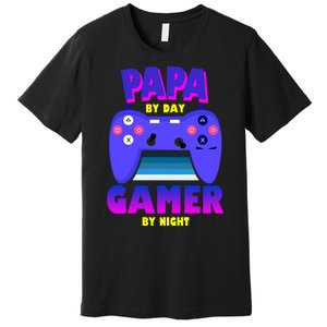 Papa By Day Gamer By Night Premium T-Shirt