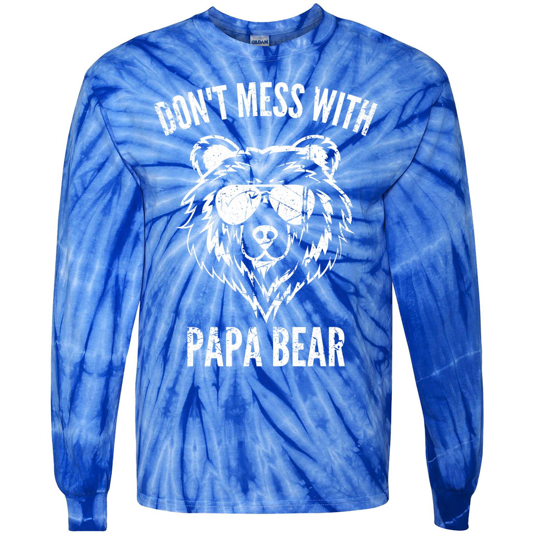 Papa Bear Design Dont Mess With Papa Bear Funny Fathers Day Meaningful Gift Tie-Dye Long Sleeve Shirt